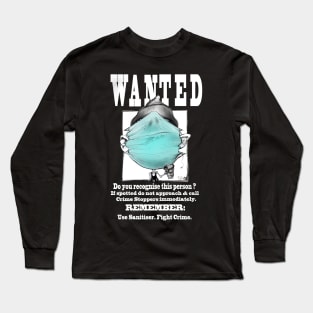 WANTED Long Sleeve T-Shirt